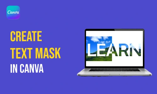 How to create text mask in canva